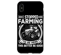 Carcasa para iPhone XS MAX Dejé de Cultivar para Estar aquí, es Mejor ser Bueno