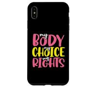 Carcasa para iPhone XS MAX Derechos de la Mujer Mi Cuerpo Mi elección Mis Derechos Pro Choice
