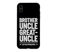 Carcasa para iPhone XS MAX Dicho Divertido Just Keep Getting Better Brother Uncle