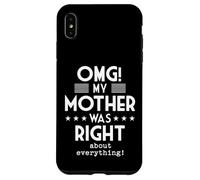 Carcasa para iPhone XS MAX Dios mío, mi Madre tenía razón sobre Todo Humor Divertido
