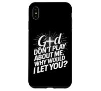 Carcasa para iPhone XS MAX Dios no Juega sobre mí ¿por qué te dejaría Cruzar la fe