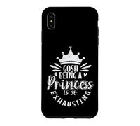 Carcasa para iPhone XS MAX Dios, ser una Princesa es Tan agotadora Fatiga Real
