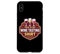 Carcasa para iPhone XS MAX Divertido Winetesting Evento Amante Goer Esta es mi cata de vinos