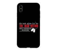 Carcasa para iPhone XS MAX Do Not Give In To The War Within End Veteran Suicide Support