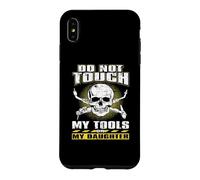 Carcasa para iPhone XS MAX Do Not Touch Tools Or My Daughter Welder Welding Welders