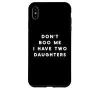 Carcasa para iPhone XS MAX Don't Boo Me Tengo 2 Hijas Funny Father Halloween