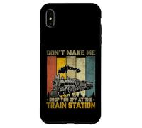 Carcasa para iPhone XS MAX Don't Make Me Drop Lovers Travel Station Railroad