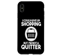 Carcasa para iPhone XS MAX El Comprador podría Renunciar a Las Compras, Pero no un Adicto a Las Compras
