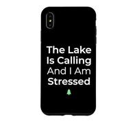 Carcasa para iPhone XS MAX El Lago está Llamando y Estoy Estresado Pescador de Agua Dulce