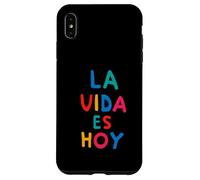 Carcasa para iPhone XS MAX El Vivir es Hoy, Vive el Momento Presente