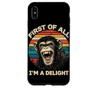 Carcasa para iPhone XS MAX En Primer Lugar, Soy una Delicia, Mono Vintage, Divertido chimpancé de Humor