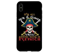 Carcasa para iPhone XS MAX Es Todo Divertido y Juegos hasta Que Alguien Necesita un Pirata de Ojos