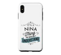 Carcasa para iPhone XS MAX Es una Cosa de Nina Que no entenderías Funny Nina Name