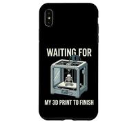 Carcasa para iPhone XS MAX Esperando Que mi impresión 3D termine el diseño Divertido de Maker