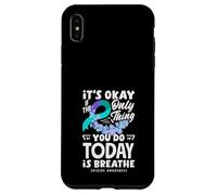 Carcasa para iPhone XS MAX Está Bien si lo único Que Haces Hoy es Respirar