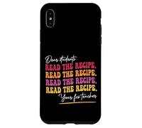 Carcasa para iPhone XS MAX Estimados Estudiantes Lean la Receta Su Clase de Cocina para Maestros de FCS