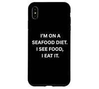 Carcasa para iPhone XS MAX Estoy en una Dieta de mariscos. Veo Comida, la como Dicho sarcástico