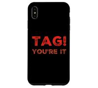 Carcasa para iPhone XS MAX Etiqueta You'Re It Meme Tag You'Re It Significado Etiqueta You'Re It Cita