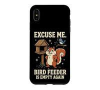 Carcasa para iPhone XS MAX Excuse Me Bird Feeder Is Empty Again