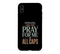 Carcasa para iPhone XS MAX Fe Nivel I Todavía Texto Orar Humor Cristiano
