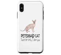 Carcasa para iPhone XS MAX Felino Divertido de Peterbald Cat Touch The Belly I Dare You