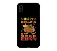 Carcasa para iPhone XS MAX Feliz Día de Acción de Gracias Si Es Mi Cumpleaños Pavo Otoño