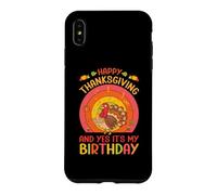 Carcasa para iPhone XS MAX Feliz Día de Acción de Gracias Si Es Mi Cumpleaños Pavo Otoño