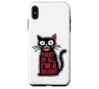 Carcasa para iPhone XS MAX First of All I'm a Delight Hiss Black Funny Cat Lover Women