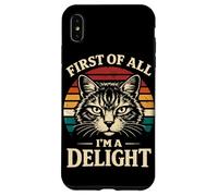 Carcasa para iPhone XS MAX First of All I'm A Delight Retro Cat Funny Sarcasmo Humor