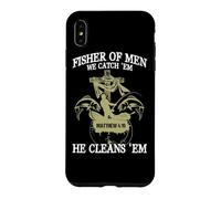 Carcasa para iPhone XS MAX Fisher of Men We Catch 'Em, Él los Limpia (Mateo 4:19)