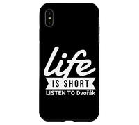 Carcasa para iPhone XS MAX Fun Composer Life Is Short Escucha el Regalo de Dvorak