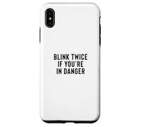Carcasa para iPhone XS MAX Funny Blink Twice If You'Re In Danger Joke