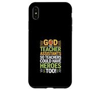 Carcasa para iPhone XS MAX Funny God Made Teacher Assistants Heroes Diciendo