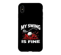 Carcasa para iPhone XS MAX Funny Golfer My Swing Is Fine Sarcastic Golf Joke