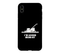 Carcasa para iPhone XS MAX Funny I'm Gonna Mow-sey (Mosey) Lawnmower Humor