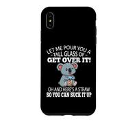 Carcasa para iPhone XS MAX Funny Kids Tall Glass of Get Over It Suck It Up Koala Lover