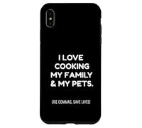 Carcasa para iPhone XS MAX Funny Love Cooking My Family Use Commas Save Lives | Pun