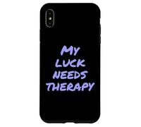 Carcasa para iPhone XS MAX Funny Luck TXT Funny People Funny Mi Mala Suerte Necesita Terapia