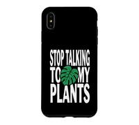 Carcasa para iPhone XS MAX Funny Plant Lover Stop Talking To My Plants Monstera Design