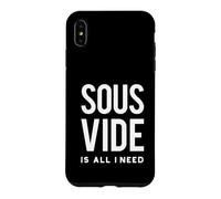 Carcasa para iPhone XS MAX Funny Sous Vide es Todo lo Que Necesito