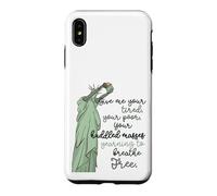 Carcasa para iPhone XS MAX Give Me Your Tired Huddled Masses Statue of Liberty Freedom