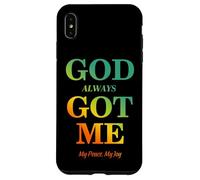 Carcasa para iPhone XS MAX God Always Got Me, My Peace My Joy Cool Quotes Graphic