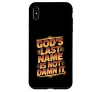 Carcasa para iPhone XS MAX God'S Last Name Is Not Damn It Church Sarcasm Jokes -