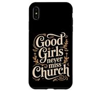Carcasa para iPhone XS MAX Good Girls Never Miss Church Faith Worship Humor -