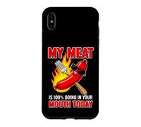 Carcasa para iPhone XS MAX Gracioso Diciendo Que mi Carne va a tu Boca Hoy