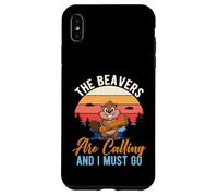 Carcasa para iPhone XS MAX Gracioso Los castores están Llamando y Debo IR al Aire Libre Vida Silvestre