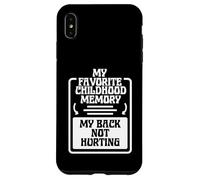 Carcasa para iPhone XS MAX Gracioso Mi Recuerdo Favorito de la Infancia: la Espalda no