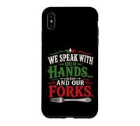Carcasa para iPhone XS MAX Hablamos con Las Manos Y Nuestros Tenedores Comida Italiana Humor