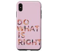 Carcasa para iPhone XS MAX Haga lo Que es Correcto Inspirar Motivar Empoderar