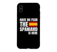 Carcasa para iPhone XS MAX Have No Fear The Spaniard Is Here Español Española